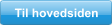 Til hovedsiden